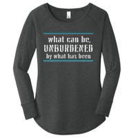 What Can Be Unburdened By What Has Been Cool Women's Perfect Tri Tunic Long Sleeve Shirt