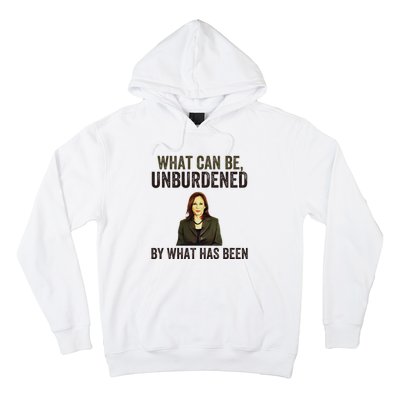 What Can Be Unburdened By What Has Been Hoodie