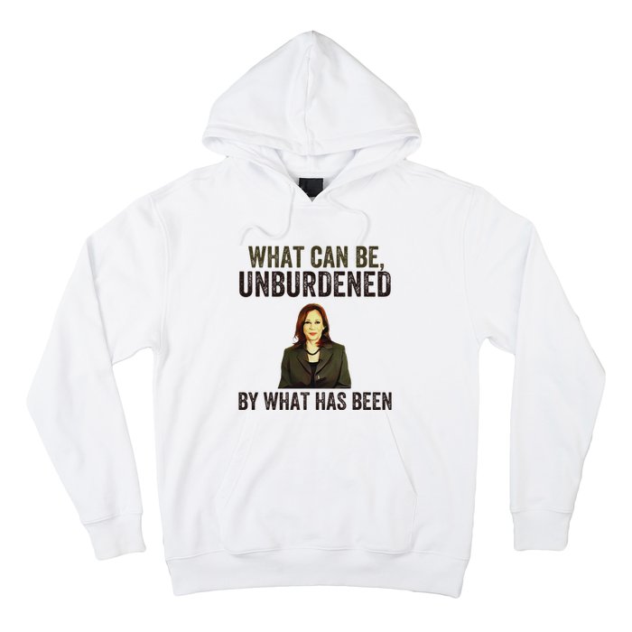 What Can Be Unburdened By What Has Been Hoodie