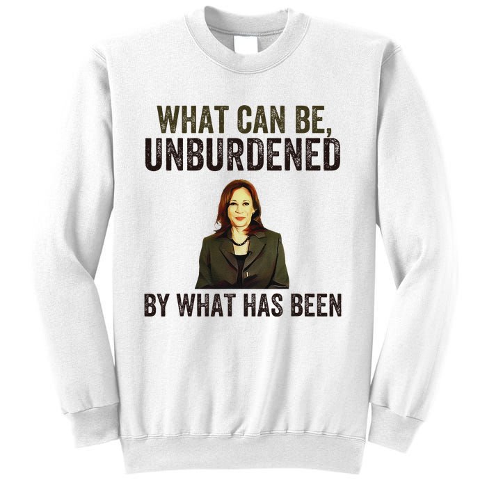 What Can Be Unburdened By What Has Been Sweatshirt