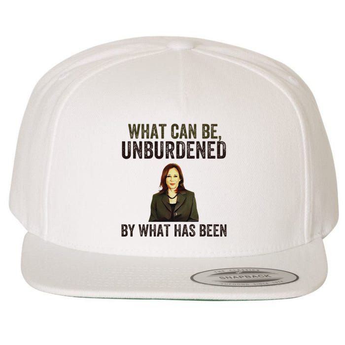 What Can Be Unburdened By What Has Been Wool Snapback Cap