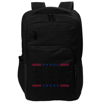 What Can Be Unburdened By What Has Been Impact Tech Backpack