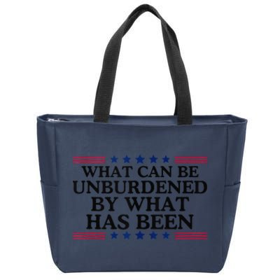 What Can Be Unburdened By What Has Been Zip Tote Bag