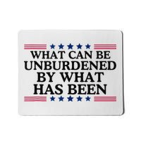 What Can Be Unburdened By What Has Been Mousepad