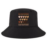 We Can Be Different On The Outside But We All Have The Same Heart Black History Cool Comfort Performance Bucket Hat