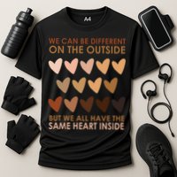 We Can Be Different On The Outside But We All Have The Same Heart Black History Performance Shirt