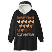 We Can Be Different On The Outside But We All Have The Same Heart Black History Hooded Wearable Blanket
