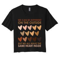 We Can Be Different On The Outside But We All Have The Same Heart Black History Crop Top