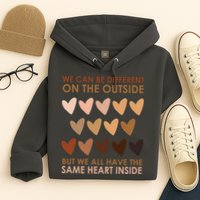 We Can Be Different On The Outside But We All Have The Same Heart Black History Hoodie
