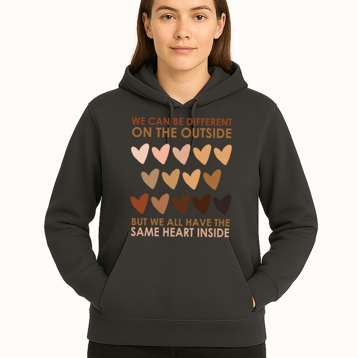 We Can Be Different On The Outside But We All Have The Same Heart Black History Hoodie