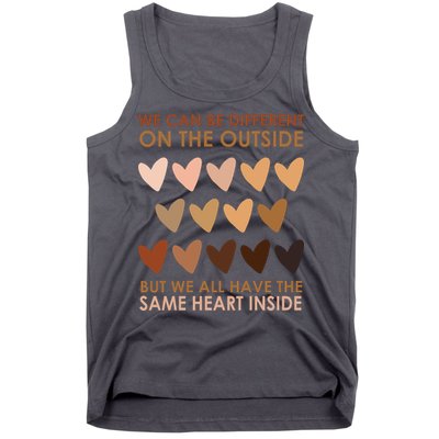 We Can Be Different On The Outside But We All Have The Same Heart Black History Tank Top