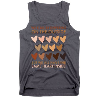 We Can Be Different On The Outside But We All Have The Same Heart Black History Tank Top