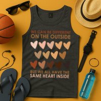We Can Be Different On The Outside But We All Have The Same Heart Black History Tank Top