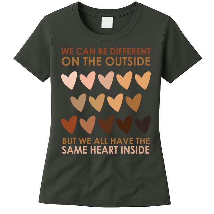 We Can Be Different On The Outside But We All Have The Same Heart Black History Womens T-Shirt