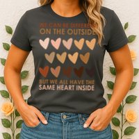 We Can Be Different On The Outside But We All Have The Same Heart Black History Womens T-Shirt
