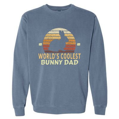 Worlds Coolest Bunny Dad Pet Cute Rabbit Gift Garment-Dyed Sweatshirt