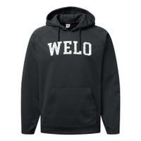 Welo Classic Bold Font Welo Birthday Gift Performance Fleece Hoodie