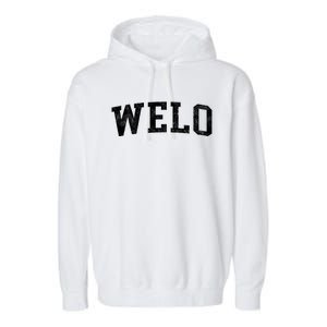 Welo Classic Bold Font Welo Birthday Gift Garment-Dyed Fleece Hoodie