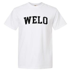 Welo Classic Bold Font Welo Birthday Gift Garment-Dyed Heavyweight T-Shirt