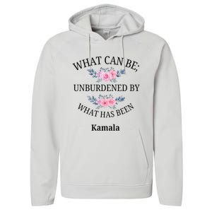 What Can Be; Unburdened By What Has Been Kamala Vote Design Performance Fleece Hoodie