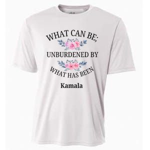 What Can Be; Unburdened By What Has Been Kamala Vote Design Cooling Performance Crew T-Shirt