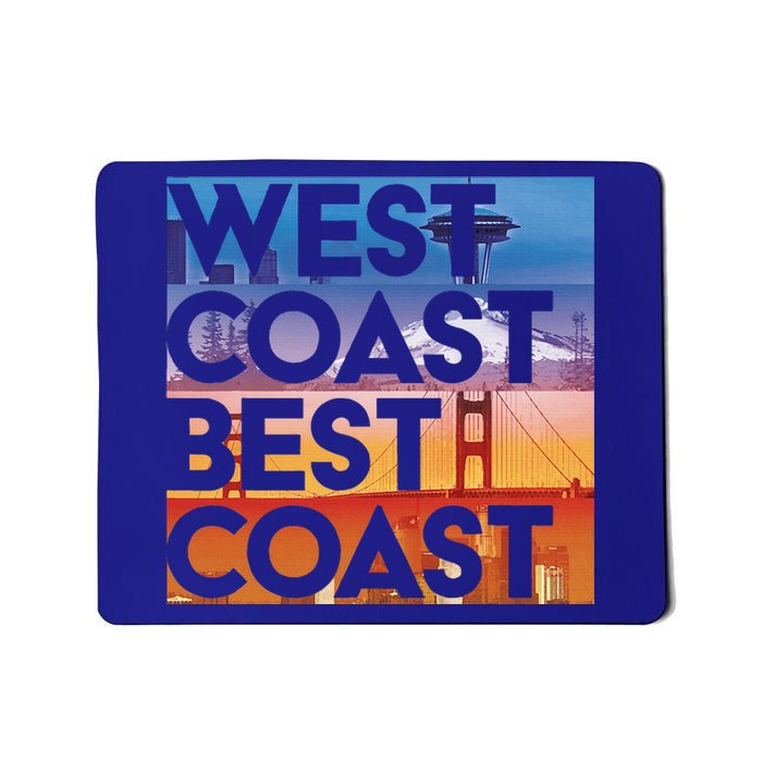 West Coast Best Coast Seaposfla Mousepad