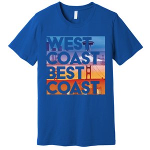 West Coast Best Coast Seaposfla Premium T-Shirt