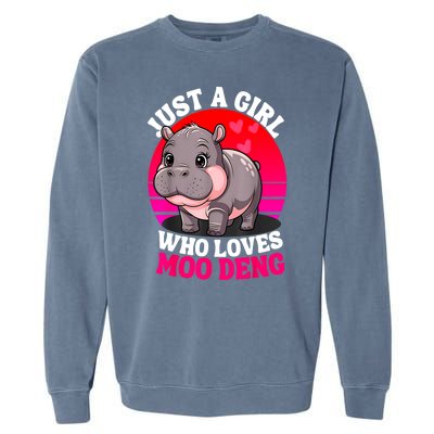 Woman Cute Baby Hippo Moo Deng Just A Girl Who Loves Moo Deng Gift Garment-Dyed Sweatshirt