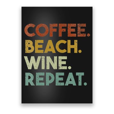 Womens Coffee Beach Wine Repeat Funny Retro Beach Poster