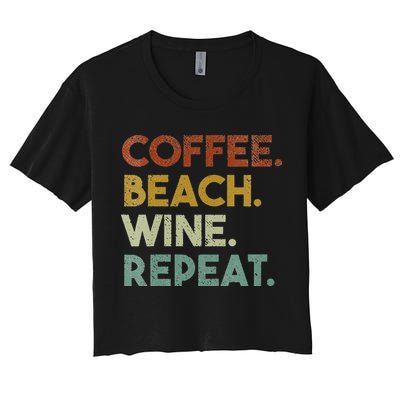 Womens Coffee Beach Wine Repeat Funny Retro Beach Crop Top