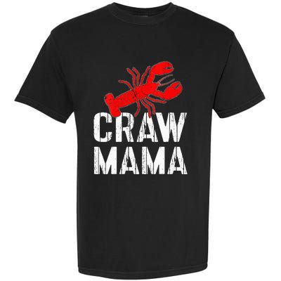 Womens Crawfish Boil Tee Funny Love Crayfish Craw Mama Crawfish Garment-Dyed Heavyweight T-Shirt