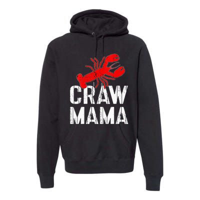 Womens Crawfish Boil Tee Funny Love Crayfish Craw Mama Crawfish Premium Hoodie