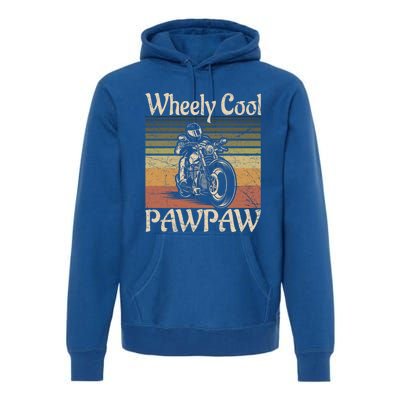 Wheely Cool Biker Pawpaw Motorcycle Grandpa Vintage Gift Premium Hoodie