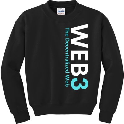 WEB3 Crypto Blockchain Metaverse NFT Internet3.0 DeFi Web3.0 Decentralize Web3.0 Kids Sweatshirt