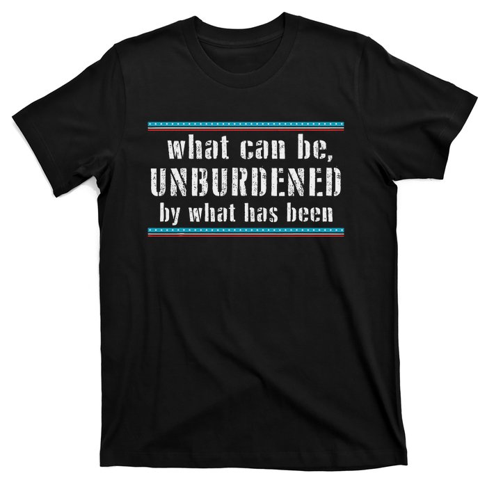 What Can Be Unburdened By What Has Been Cool T-Shirt