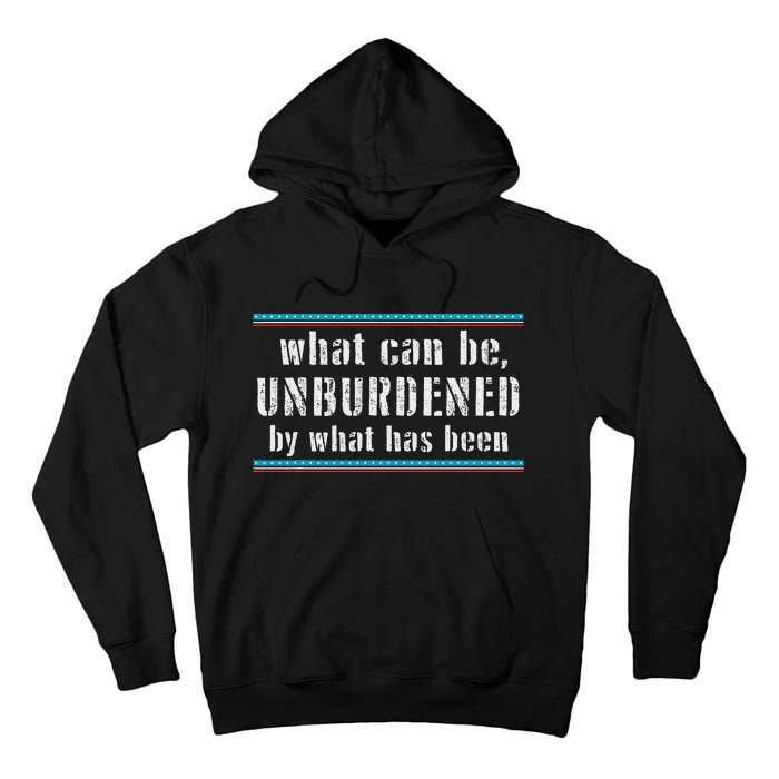 What Can Be Unburdened By What Has Been Cool Tall Hoodie