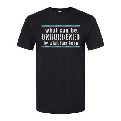 What Can Be Unburdened By What Has Been Cool Softstyle CVC T-Shirt