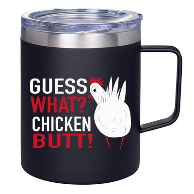 White Chicken Butt! Funny Design  12oz Stainless Steel Coffee Mug