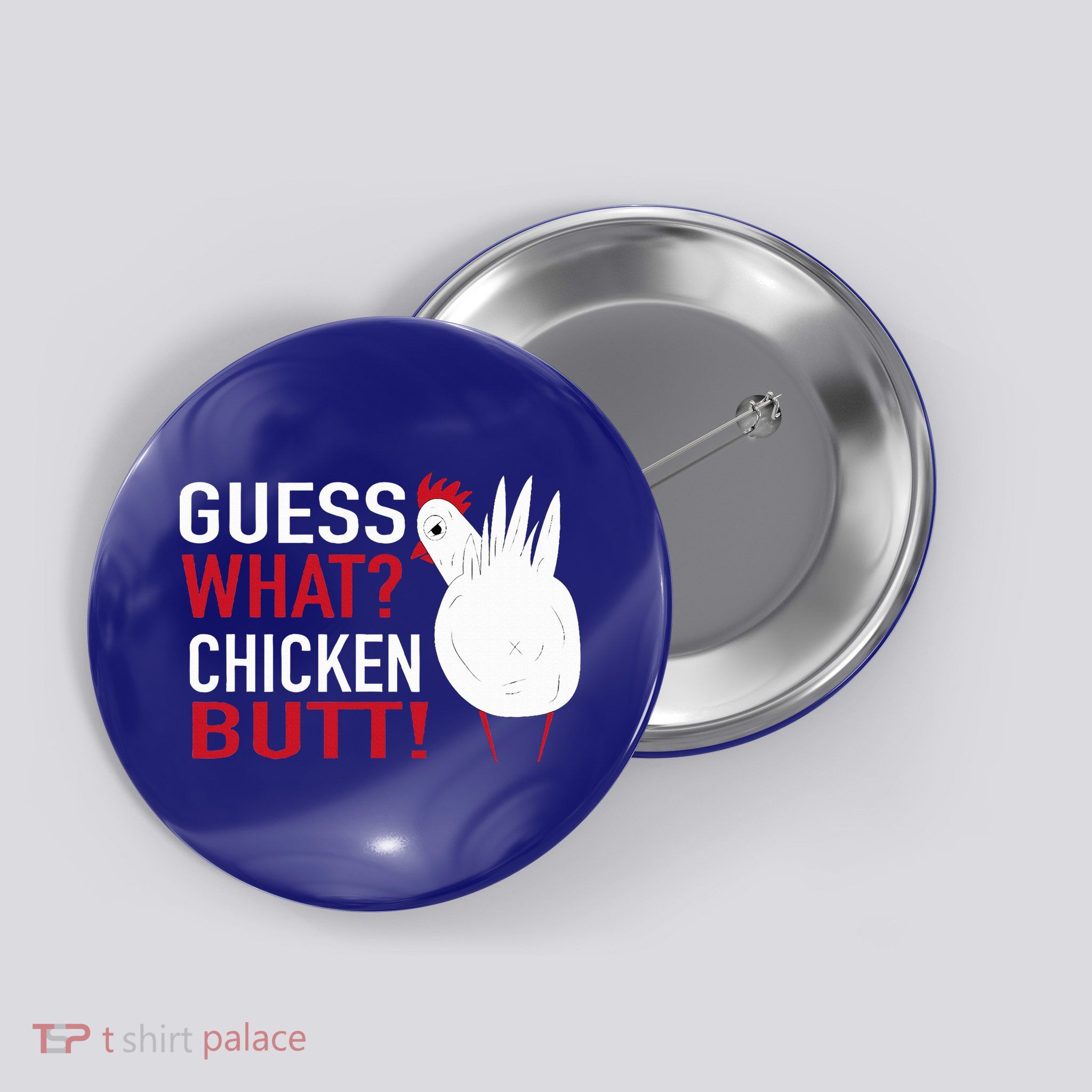 White Chicken Butt! Funny Design  Button