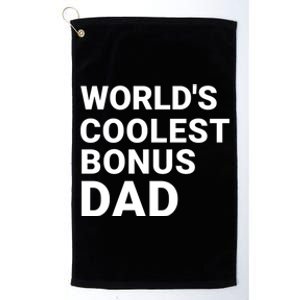 Worlds Coolest Bonus Dad Gift For Bonus Dad Fathers Day Gift Platinum Collection Golf Towel