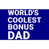 Worlds Coolest Bonus Dad Gift For Bonus Dad Fathers Day Gift Bumper Sticker