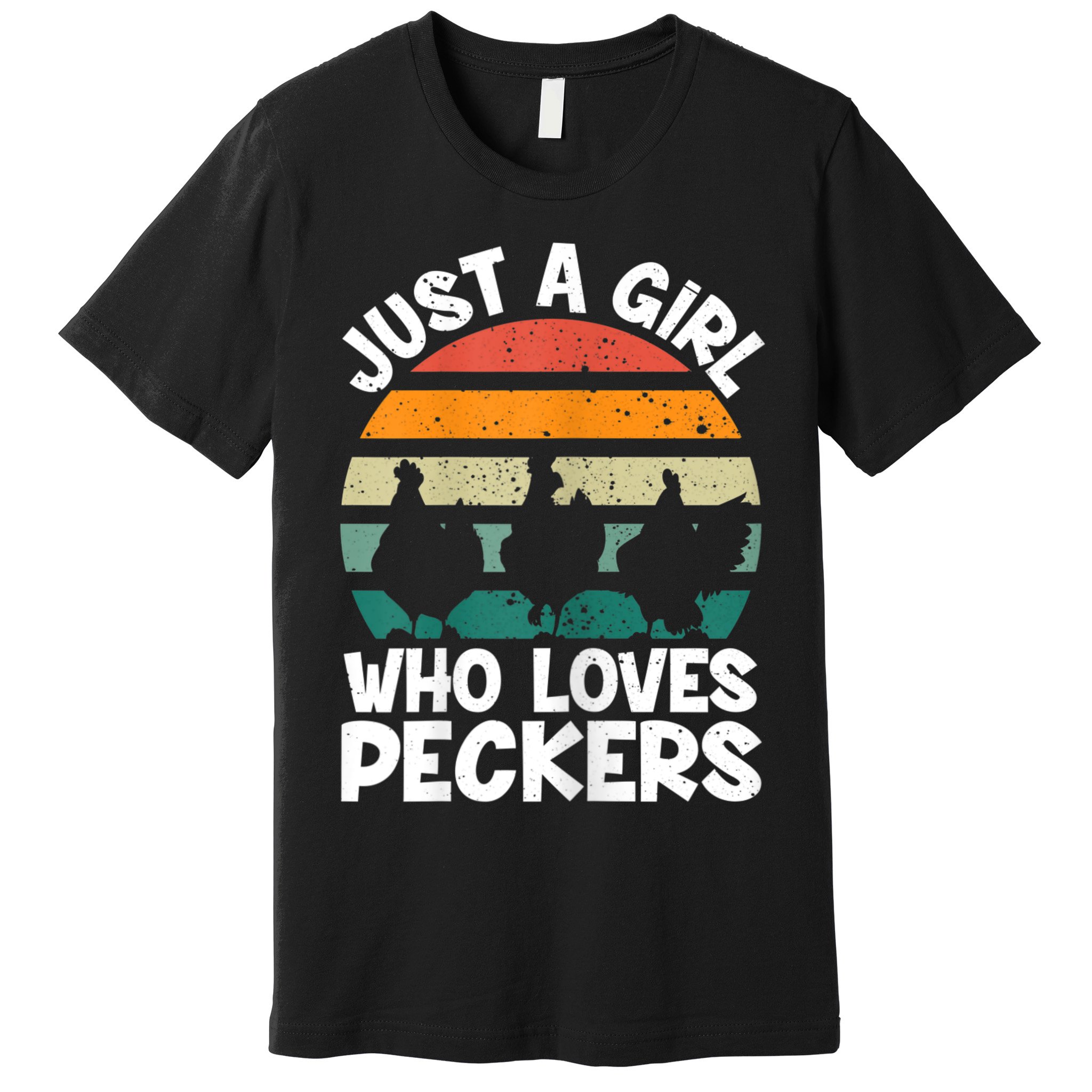 Womens Chicken Butt A Girl Who Loves Peckers Chicken Premium T-Shirt