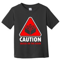 Warning Caution Building Blocks Bricks On Floor Toddler T-Shirt