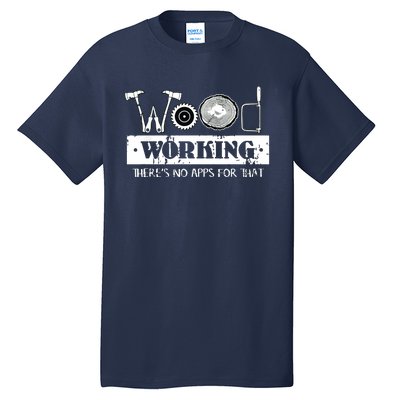 Woodworking Carving Carpenter Joiner Cabinet Woodworker Tall T-Shirt