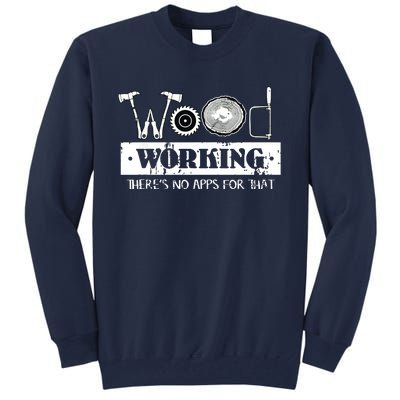 Woodworking Carving Carpenter Joiner Cabinet Woodworker Tall Sweatshirt