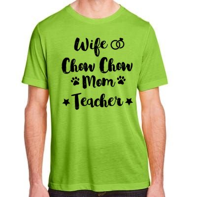 Wife Chow Chow Mom Teacher Dog Lover And Owner Gift Adult ChromaSoft Performance T-Shirt