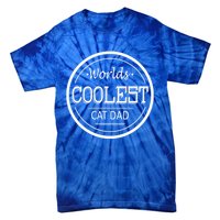 Worlds Coolest Cat Dad Gift Tie-Dye T-Shirt