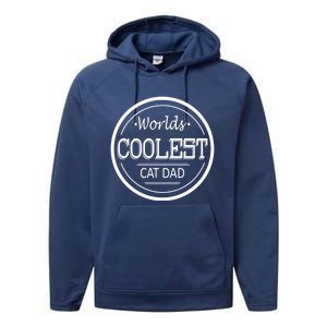 Worlds Coolest Cat Dad Gift Performance Fleece Hoodie