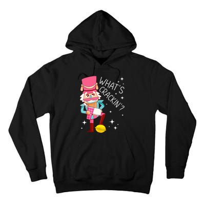 Whats Crackin Christmas Nutcracker Xmas Tall Hoodie