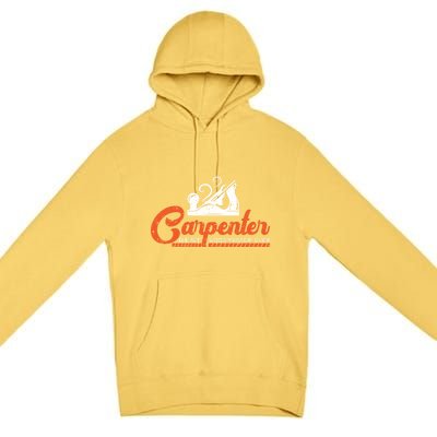 Woodworking Carpenter Carpentry Woodworker Gift Premium Pullover Hoodie